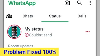 How to Fix WhatsApp Status Couldn’t Send Problem Solve 2024  Couldn’t Send WhatsApp Status Problem [upl. by Torto103]