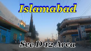 Exploring Islamabad  Sec D 12 Area  Shortest Way From B 17 Multi Garden Society To Islamabad [upl. by Titania]