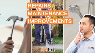 RENTAL PROPERTY REPAIRS VS MAINTENANCE VS IMPROVEMENTS [upl. by Solberg196]