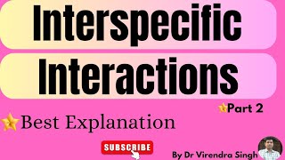 Interspecific Interactions Cooperative and Competitive For BSc 6  MSc 3 Sem and other etc [upl. by Ainahpets]