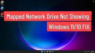 Mapped Network Drive Not Showing Windows 1110 FIX [upl. by Ileak]