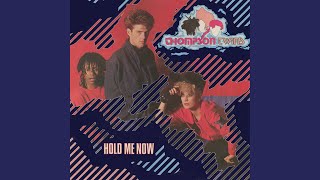 Hold Me Now 2024 Remaster [upl. by Bradley]