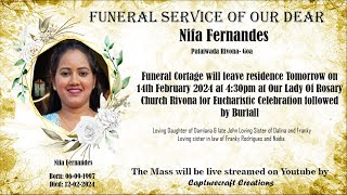 Funeral of Nifa Fernandes  430pm  14 Feb 2024  Our Lady Of Rosary Church Rivona [upl. by Renraw]