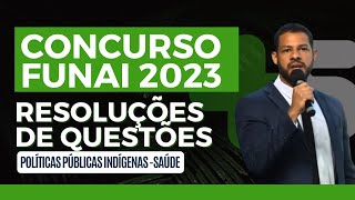 Concurso FUNAI 2023 POLÍTICAS PÚBLICAS INDÍGENAS SAÚDE [upl. by Ayatan575]