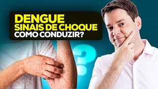 Dengue  Como Conduzir Paciente Com Sinais de Choque [upl. by Mellie322]