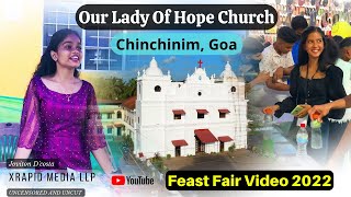 OUR LADY OF HOPE CHURCH Chinchinim Goa  Feast Fair Video 2022  People Fully Enjoying Their Time ❤️ [upl. by Carolina]