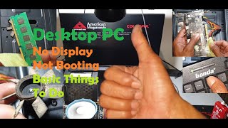 Desktop PC No Display Not Booting│Basic [upl. by Attehcnoc]