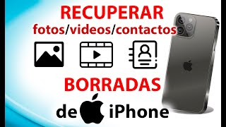 Como RECUPERAR fotosvideoscontactos BORRADAS de iPhone [upl. by Anson]