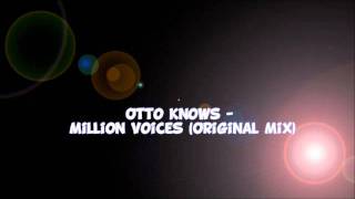 Otto Knows  Million Voices Original Mix [upl. by Raven]