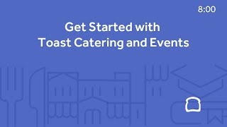 Get Started with Toast Catering and Events [upl. by Nohs]