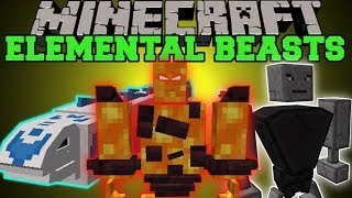 Minecraft ELEMENTAL BEASTS ELEMENTAL PETS AND BOSSES Mod Showcase [upl. by Ilarrold399]