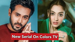 Randeep Rai and Aditi Sharma To Be Seen In Colors TVs New Serial Based On FatherDaughter Story [upl. by Ninehc]