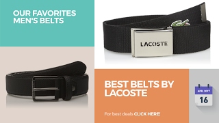 Best Belts By Lacoste Our Favorites Mens Belts [upl. by Cayser848]