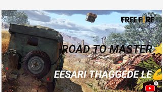 Road to Master 🌟Thaggede le [upl. by Tewell2]