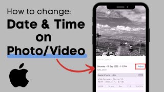 How To Change Date amp Time on Photos and Videos with iPhone  iOS Guide [upl. by Frans944]