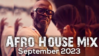 Afro House Mix September 2023 • Black Coffee • Zakes Bantwini • Atmos Blaq • Thukzin • Enoo Napa [upl. by Eckmann]