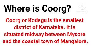 Where is Coorg  Coorg  Glimpses of India  Class 10 English [upl. by Bordie445]