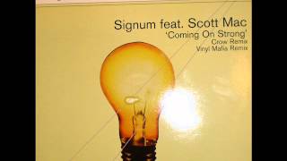 Tidy Trax presents  Signum ft scott mac  Coming on strongvinyl mafia remix [upl. by Beacham]