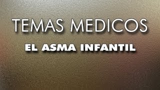 PEDIATRIA  EL ASMA INFANTIL [upl. by Kimon]