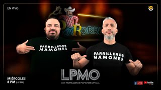 Los Parrilleros Mamones en El Potrorreo [upl. by Nalani]