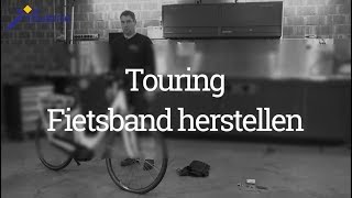 Fietsband reparatie  Touring [upl. by Audras]