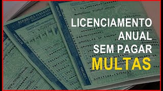 Possibilidade de licenciamento de veículo sem pagar multas atrasadas  Multa de trânsito [upl. by Ludvig]