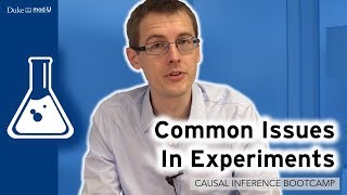 Common Issues in Experiments Causal Inference Bootcamp [upl. by Felten472]