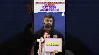 IMPORTANT ANNOUNCEMENTS REGARDING CAT 2024 ADMIT CARD shorts mbawallah [upl. by Eerac]