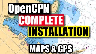 OpenCPN Complete installation of Maps and GPS [upl. by Plantagenet]