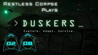 Lets Play DUSKERS  Series 2 Part 8  OUTSMARTED [upl. by Rodrigo120]