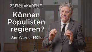 Können Populisten regieren Prof Dr JanWerner Müller [upl. by Atirb160]