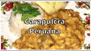 Carapulcra Peruana [upl. by Runkel]