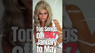 Top Songs 1967 January to May music 60smusic musiconfire 60ssongs 60s [upl. by Tova]