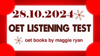 OET LISTENING TEST 28102024 maggie ryan oet oetexam oetnursing oetlisteningtest [upl. by Lierbag]