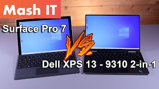 2in1 Comparison 11th Gen XPS 9310 vs Surface Pro 7 [upl. by Leeland291]