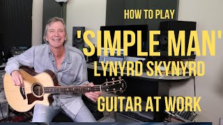 How to play Simple Man by Lynyrd Skynyrd [upl. by Yenitirb]