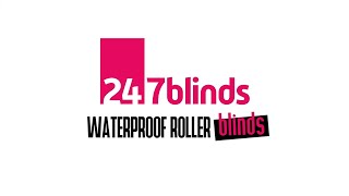 What are Waterproof Roller Blinds  247 Blinds [upl. by Clerc]