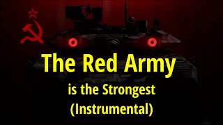 The Red army is the strongest Instrumental [upl. by Naeruat]