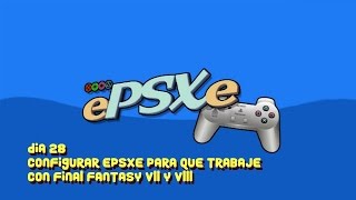 Configurar ePSXe para que funcione con FFVII y FVII en Windows [upl. by Yelkcub]