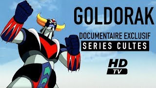 Les secrets de Goldorak  Documentaire [upl. by Brittney]