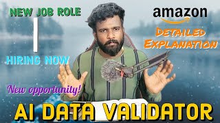 AI data validator  Amazon New job role  Dataset Generations amp Annotations newhiring amazonjobs [upl. by Nonnaer875]