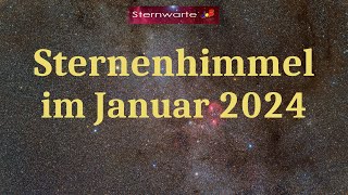 Der Sternenhimmel im Januar 2024 [upl. by Aindrea]