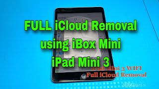 Full iCloud Removal using iBox Mini on iPad Mini3 Tagalog [upl. by Jonah]