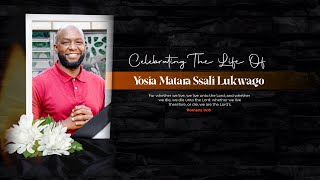 Celebrating the life of Yosia Matara Ssali Lukwago [upl. by Llahsram]