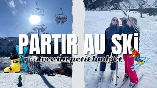 PARTIR AU SKI POUR PAS CHER 200€  ASTUCES CONSEILS JE VOUS DIS TOUT [upl. by Lertram252]