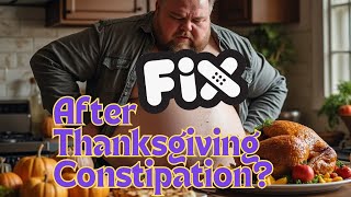 STILL Constipated After Thanksgiving You NEED to Watch This 🌟 Not Professional Medical Advice [upl. by Gayl]