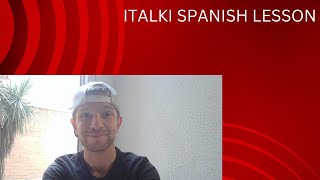 Italki Spanish Lesson with Yuly [upl. by Farmer]