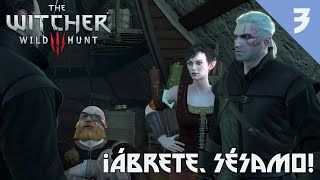 ¡Ábrete Sésamo Parte 3  The Witcher 3 Wild Hunt [upl. by Aerdnat]