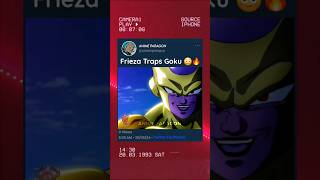 Frieza Traps Goku 😳🔥 dragonball dbs dbz dragonballz dragonballsuper shorts [upl. by Odell540]