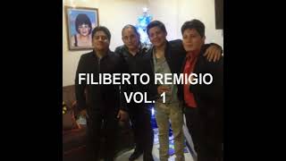 FILIBRTO REMIGIO VOL 1  Album completo [upl. by Eissim]